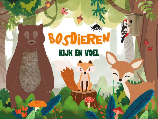 [531208] De Lantaarn | Boek Kijk En Voel - Bosdieren