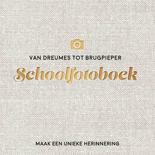 [531227] De Lantaarn | Boek Van Dreumes Tot Brugpieper Schoolfotoboek